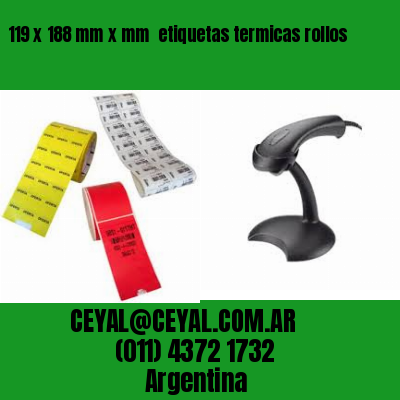 119 x 188 mm x mm  etiquetas termicas rollos