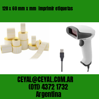 128 x 60 mm x mm  imprimir etiquetas