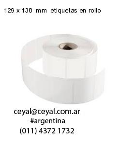 129 x 138  mm  etiquetas en rollo