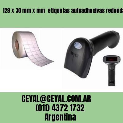 129 x 30 mm x mm  etiquetas autoadhesivas redondas