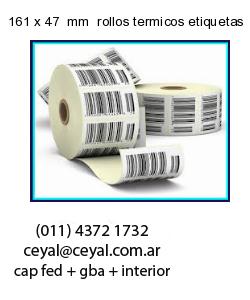 161 x 47  mm  rollos termicos etiquetas