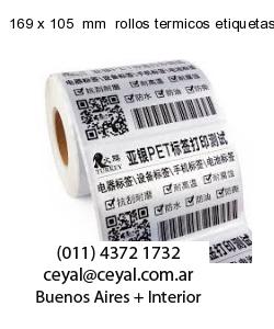 169 x 105  mm  rollos termicos etiquetas