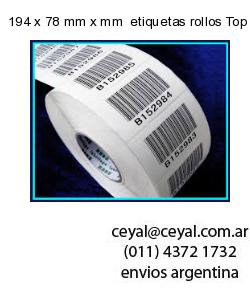 194 x 78 mm x mm  etiquetas rollos Top