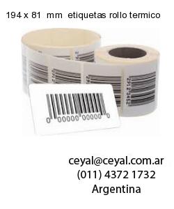 194 x 81  mm  etiquetas rollo termico