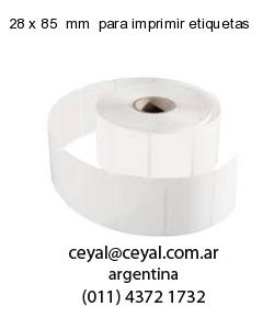 28 x 85  mm  para imprimir etiquetas