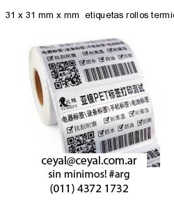 31 x 31 mm x mm  etiquetas rollos termicos