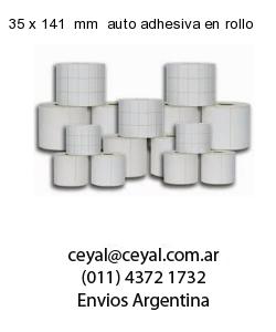 35 x 141  mm  auto adhesiva en rollo