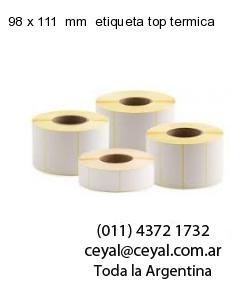 98 x 111  mm  etiqueta top termica