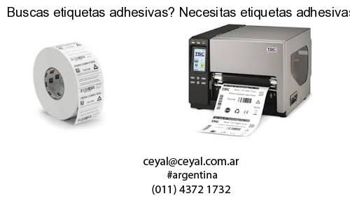 Buscas etiquetas adhesivas? Necesitas etiquetas adhesivas? Necesitas impirmir etiquetas adhesivas