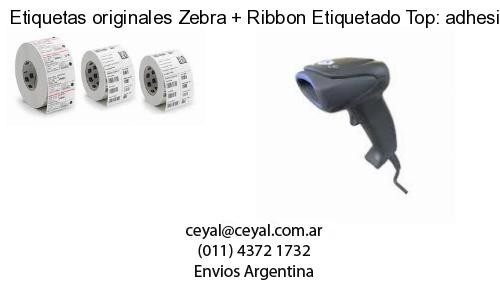 Etiquetas originales Zebra   Ribbon Etiquetado Top: adhesivo   ribbo