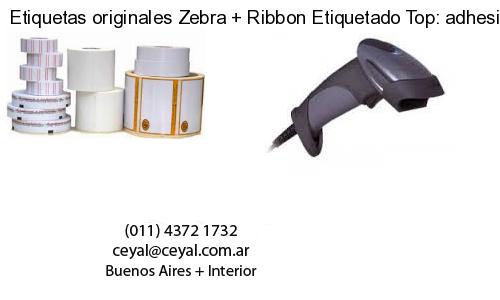 Etiquetas originales Zebra   Ribbon Etiquetado Top: adhesivo   ribbo
