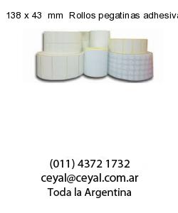 138 x 43  mm  Rollos pegatinas adhesivas