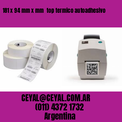 181 x 94 mm x mm  top termico autoadhesivo