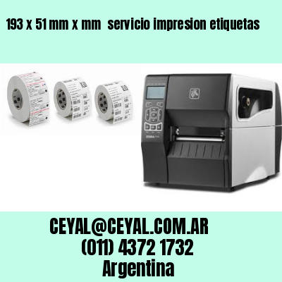 193 x 51 mm x mm  servicio impresion etiquetas
