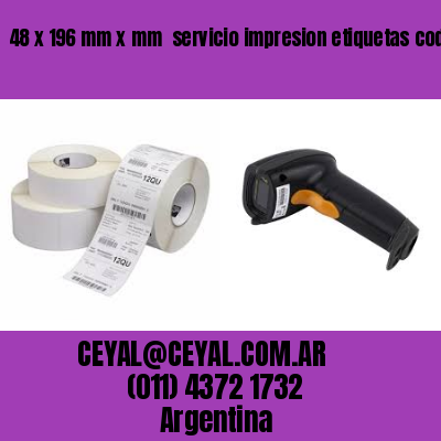 48 x 196 mm x mm  servicio impresion etiquetas codigos