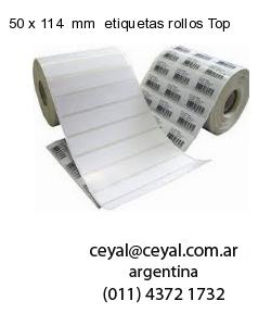 50 x 114  mm  etiquetas rollos Top