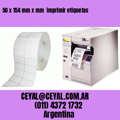 50 x 154 mm x mm  imprimir etiquetas