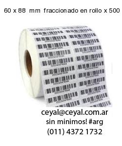 60 x 88  mm  fraccionado en rollo x 500