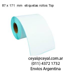 87 x 171  mm  etiquetas rollos Top