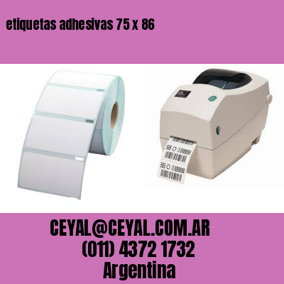 etiquetas adhesivas 75 x 86