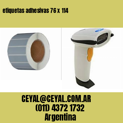 etiquetas adhesivas 76 x 114