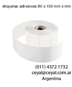 etiquetas adhesivas 80 x 150 mm x mm