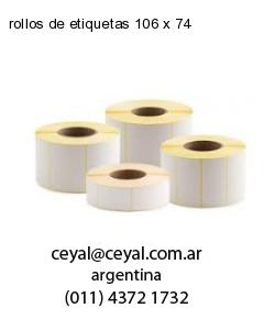 rollos de etiquetas 106 x 74
