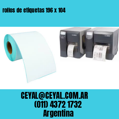 rollos de etiquetas 196 x 104