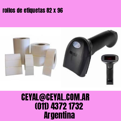 rollos de etiquetas 82 x 96