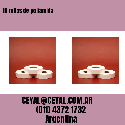 15 rollos de poliamida