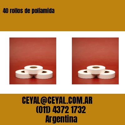 40 rollos de poliamida