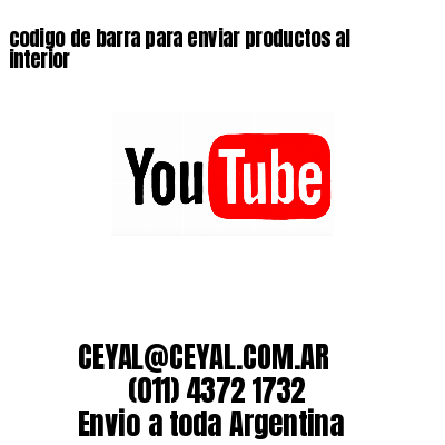 codigo de barra para enviar productos al interior