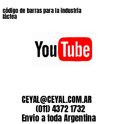 código de barras para la industria láctea 