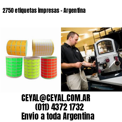 2750 etiquetas impresas – Argentina