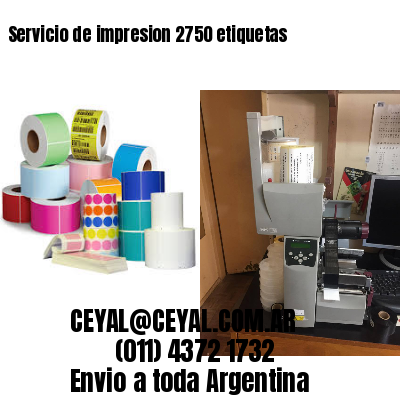 Servicio de impresion 2750 etiquetas