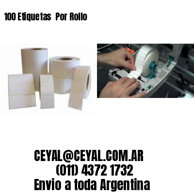 100 Etiquetas  Por Rollo