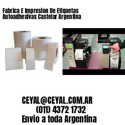 Fabrica E Impresion De Etiquetas Autoadhesivas Castelar Argentina