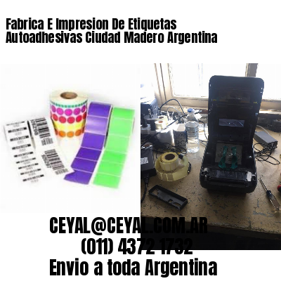 Fabrica E Impresion De Etiquetas Autoadhesivas Ciudad Madero Argentina