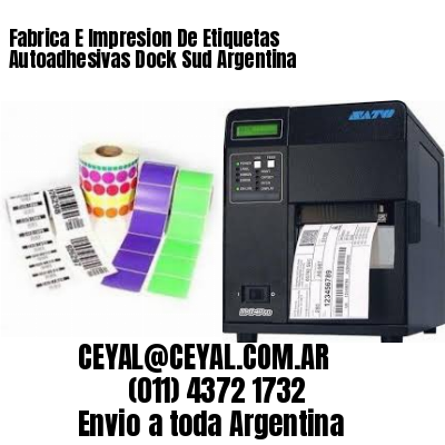 Fabrica E Impresion De Etiquetas Autoadhesivas Dock Sud Argentina