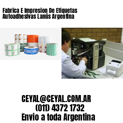 Fabrica E Impresion De Etiquetas Autoadhesivas Lanús Argentina