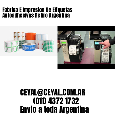 Fabrica E Impresion De Etiquetas Autoadhesivas Retiro Argentina