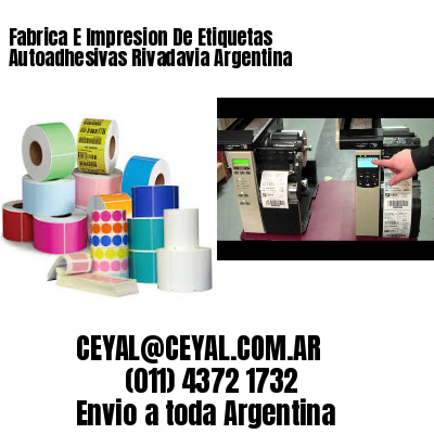 Fabrica E Impresion De Etiquetas Autoadhesivas Rivadavia Argentina