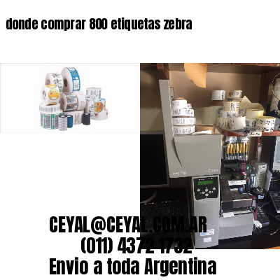 donde comprar 800 etiquetas zebra