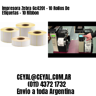 impresora Zebra Gc420t – 10 Rollos De Etiquetas – 10 Ribbon