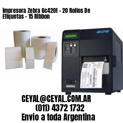 impresora Zebra Gc420t – 20 Rollos De Etiquetas – 15 Ribbon