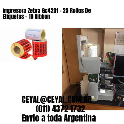 impresora Zebra Gc420t – 25 Rollos De Etiquetas – 10 Ribbon