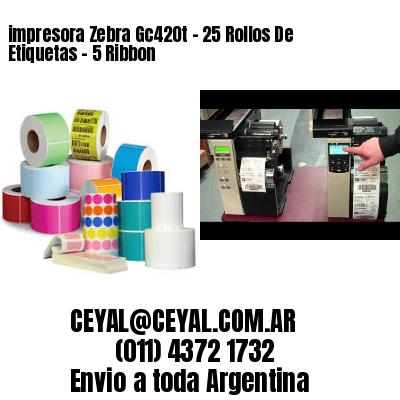 impresora Zebra Gc420t – 25 Rollos De Etiquetas – 5 Ribbon