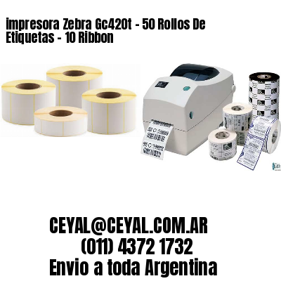 impresora Zebra Gc420t – 50 Rollos De Etiquetas – 10 Ribbon