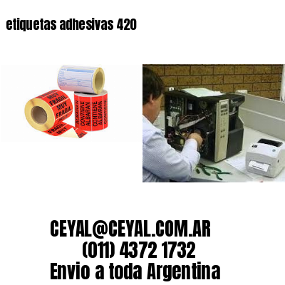 etiquetas adhesivas 420