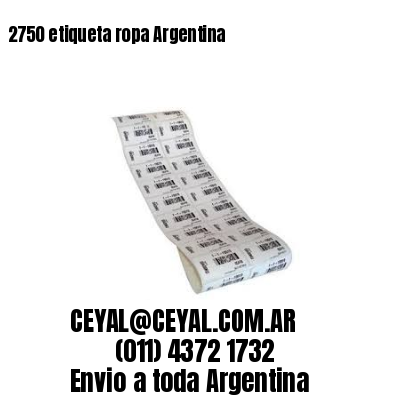 2750 etiqueta ropa Argentina